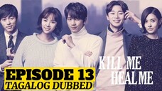 Kill Me Heal Me Episode 13 Tagalog