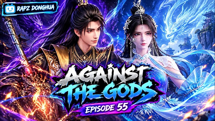 Against The Gods Episode 55 Subtitle Indonesia