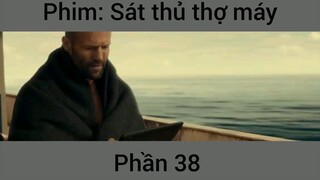 Phim Sát thủ thợ máy #38