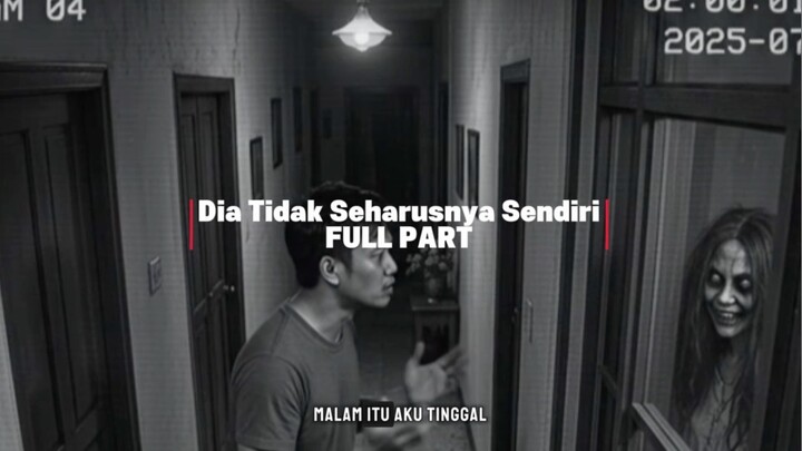 seharusnya ia tidak sendiri saat itu