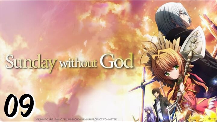 [EP09]Kamisama no Inai Nichiyōbi