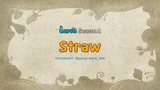 LARVA STRAW