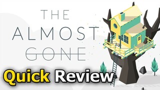 The Almost Gone (Quick Review) [PC]