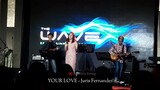 YOUR LOVE - Juris (Live with Lyrics)