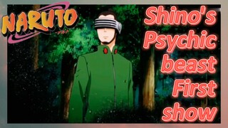 Shino's Psychic beast First show