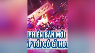 Phiên bản mới chuẩn bị Update có gì Hot ? (Xếp hạng Rank giữ nguyên) 📌 lienquan lienquanvietnam lienquanmobile lienquantiktok archangel2909