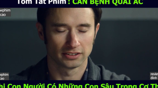 căn bệnh quái ác p2 #reviewphimdinhcao
