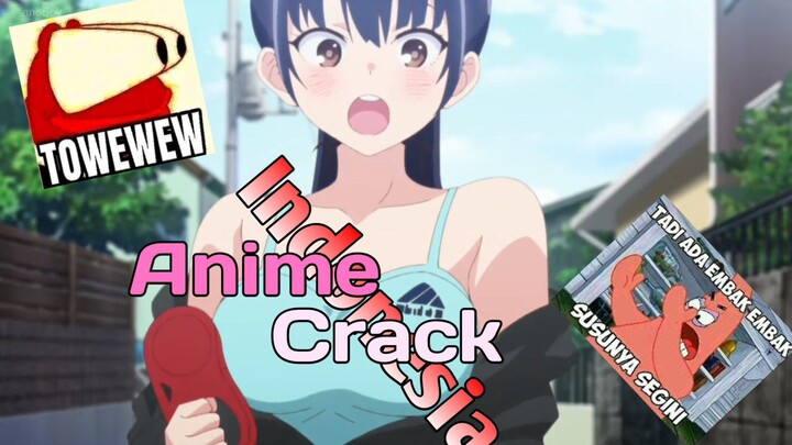Sangat Teramat Besar - [Anime Crack Indonesia]