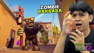 BERTARUNG DENGAN ZOMBIE RAKSASA