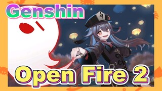 Open Fire 2