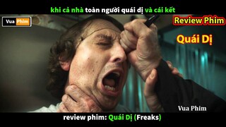 Cả nhà toàn người Quái Dị và Cái Kết - review phim Quái Dị Freaks