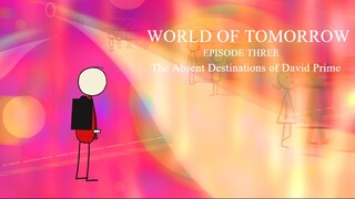World of Tomorrow Episode Three: The Absent Destinations of David Prime (2020) - SUB INDO