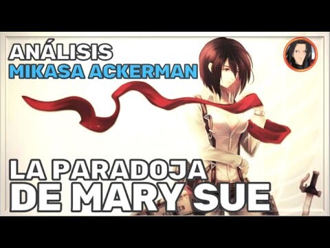 Análisis Mikasa ACKERMAN I ¿Realmente es tan MAL PERSONAJE? | ¿De los PEORES personajes FEMENINOS?