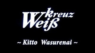 WK - Kitto Wasurenai