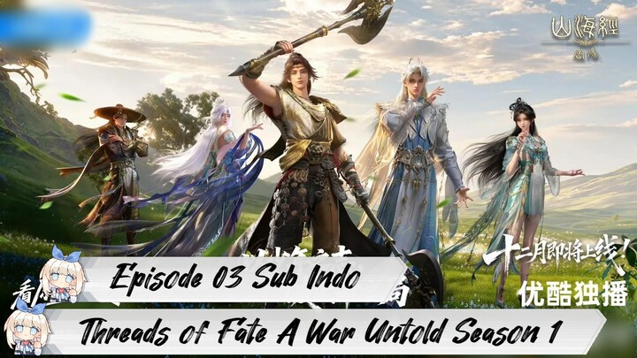 [ EPISODE 03 ] Threads of Fate A War Untold Season 1 - 1080p Super Duper HD Sub Indo