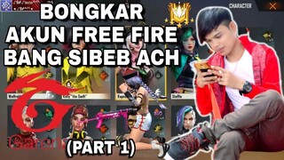 BONGKAR AKUN YOUTUBER FREE FIRE SIBEB ACH.