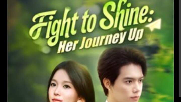 fight to shine to her journey up