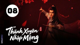 Tập 8| Thanh Xuyên Nhập Mộng - Qingchuan's Veil of Vengeance (Hiểu Đình, Lịch Kiệt...)