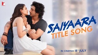 Saiyaara  Full Movie | Ahaan Panday, Aneet Padda | Tanishk Bagchi, Faheem A, Arslan N | Irshad Kamil