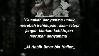 kata kata Al habib Umar bin hafidz