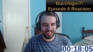 Bucchigiri?! Episode 6 Reaction
