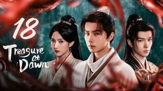 Treasure ᴀᴛ Dᴀᴡɴ - Episode 18 [Eng Sub]