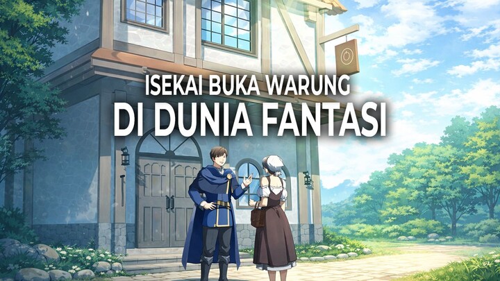 ISEKAI Buka Warung di Dunia Fantasi #manhwa