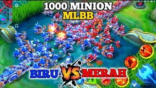 1000 MINION BIRU VS 1000 MINION MERAH | MOBILE LEGENDS