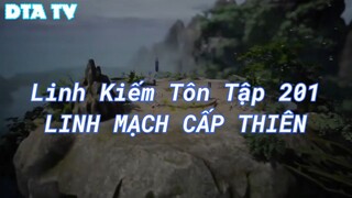 Linh Kiếm Tôn Tập 201LINH MẠCH CẤP THIÊN