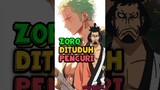 Momen Zoro Dituduh Pencuri ❗ | One Piece #shorts