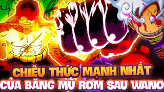 TUYỆT KỸ MẠNH NHẤT CỦA LUFFY SAU WANO?! | TOÀN BỘ NHỮNG TUYỆT KỸ MẠNH NHẤT HIỆN TẠI CỦA BĂNG MŨ RƠM!