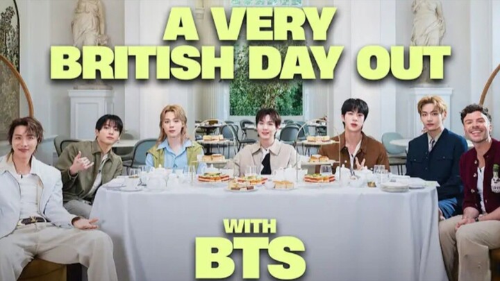 BTS React toa British Afternoon Tea and SPILL on comeback album 'Arirang' | Very British Day Out