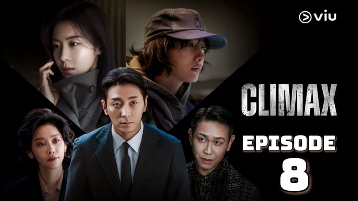 Climax - Episode 8 EngSub