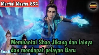 Martial Master 834 ‼️Membantai Shao Jikang Dan Lainya Dan Mendapat Pelayan Baru