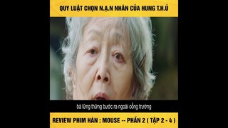 Review Phim : Mouse ( Kẻ Săn Người ) - Tập 2-3