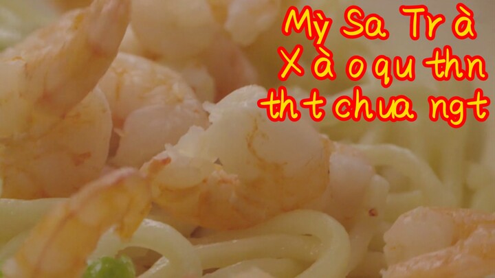 Mỳ Sa Trà +Xào quả thận + thịt chua ngọt