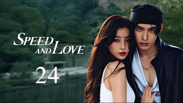 Speed and Love - Episode 24 [Tagalog Dubbed]