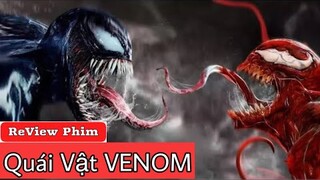 Review Phim.Tóm Tắt Phim Marvel Quái Vật VeNom Thể Loại Siêu Anh Hùng