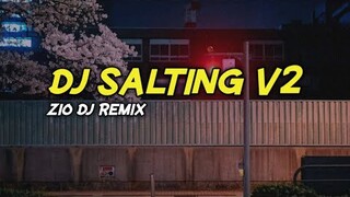 DJ SALTING Ghea Indrawari V2 || dj viral tiktok terbaru || Zio DJ Remix