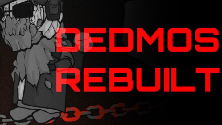 【ความรุนแรง Diba】Dedmos Legend Finale-Dedmos Rebuilt.fla