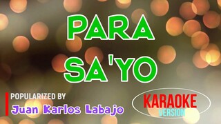 Para Sa'yo - Juan Karlos Labajo | Karaoke Version |HQ 🎼📀▶️