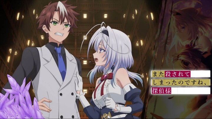 Mata Korosarete Shimatta no desu ne, Tantei-sama Episode 1 Subtitle Indonesia