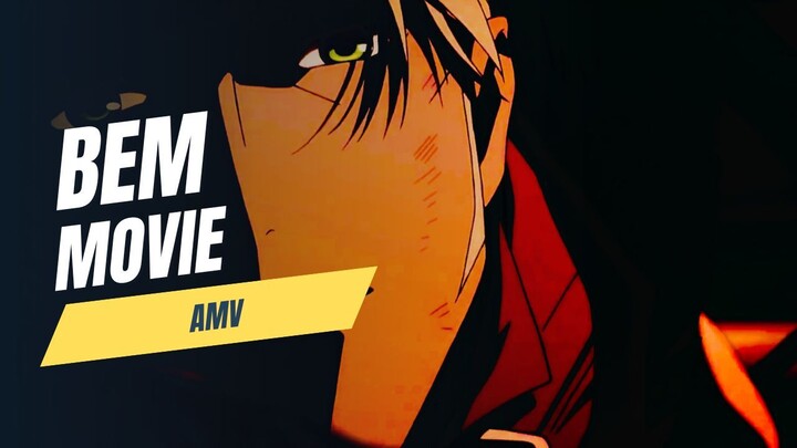 BEM MOVIE「AMV」