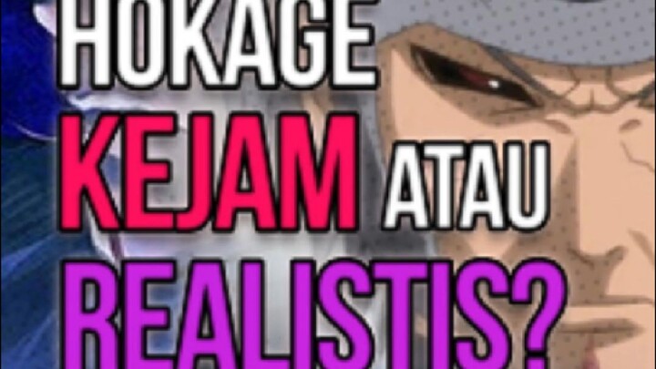HOKAGE TERKEJAM?