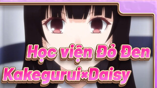 Học viện Đỏ Đen|Kakegurui×Daisy