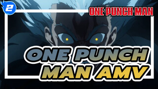 One Punch Man Part Dua | AMV_2