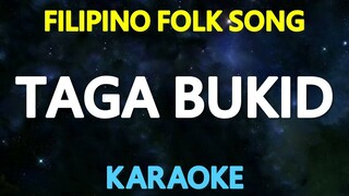 TAGA BUKID - Filipino Folk Song (KARAOKE Version)