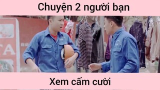 Chuyện 2 người bạn