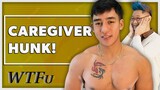 HUNKY Caregiver Masarap Daw Mag-Alaga!