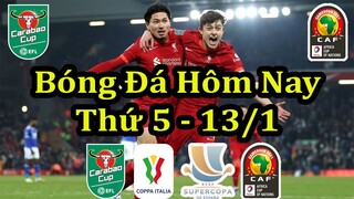 Lịch Thi Đấu Bóng Đá Hôm Nay 13/1 - Tâm Điểm Bán Kết Cúp Liên Đoàn Anh - Thông Tin Trận Đấu